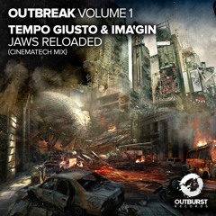 Tempo Giusto & Ima'gin - Jaws Reloaded (Cinematech Mix) [Outburst] PREVIEW