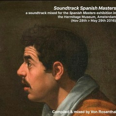 Soundtrack Spanish Masters for Hermitage Museum Amsterdam