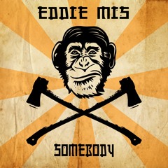 Eddie Mis - Somebody