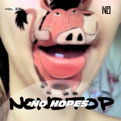 No Hopes - NonStop vol. 33