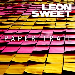 Paper Trail - Leon Sweet
