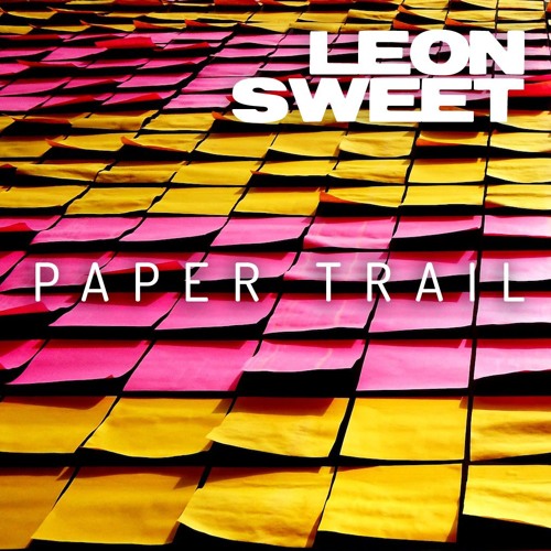 Paper Trail - Leon Sweet