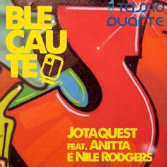 Jota Quest ft. Anitta, Nile Rodger -  Blecaute (DJ Tássio Duarte House Mix)