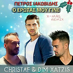 Petros Iakovidis - O erotas mou gine (Christaf & Dim Xatzis X-mas Remix)