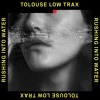 Stream themes for great cities | Listen to TFGC010 - Tolouse Low