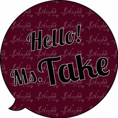 Stream Hello! Ms. Take music | Listen to songs, albums, playlists for free  on SoundCloud