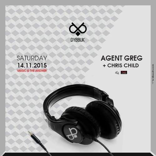 Agent Greg @ Dybbuk (Athens) 14 November 2015