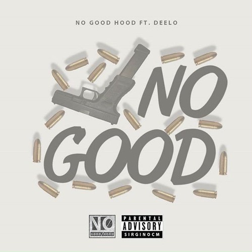No Good (feat. NoGoodHood)