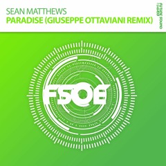 Sean Mathews - Paradise (Giuseppe Ottaviani Remix) *OUT NOW!*