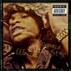 Wreck - Twinkle Little Star