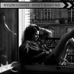 Don't Want No [PREVIEW]