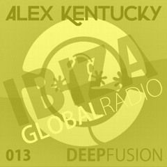 013.DEEPFUSION @ IBIZAGLOBALRADIO (Alex Kentucky) 24/11/15