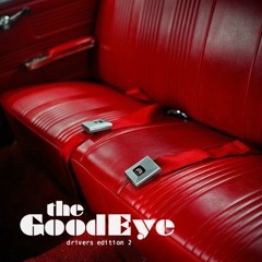 The GoodEye Drivers Edition EP2 by Velasco