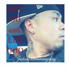 LET GO AND LET GOD-JACKSON