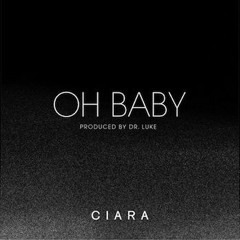 Ciara - Oh Baby