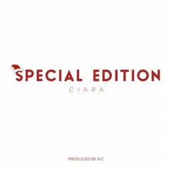 Ciara - Special Edition