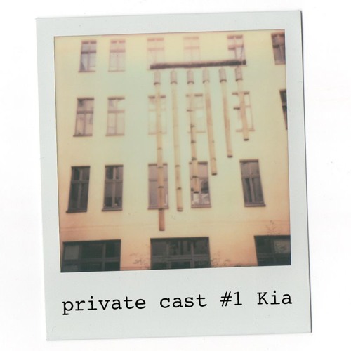 private cast #1 Kia