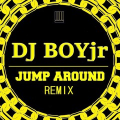 DJ BOYjr - JUMP AROUND