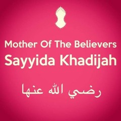 Lesson 05 Sayyiditina Khadija RA