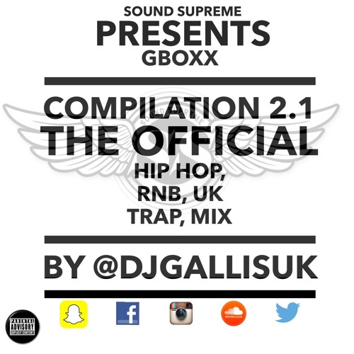 #GBOXX COMPILATION VOL #2.1 UK Trap/Hip Hop & Rnb Mix  (October 2015)