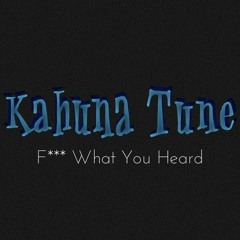 F*** What You Heard(Prod. By SunSid)