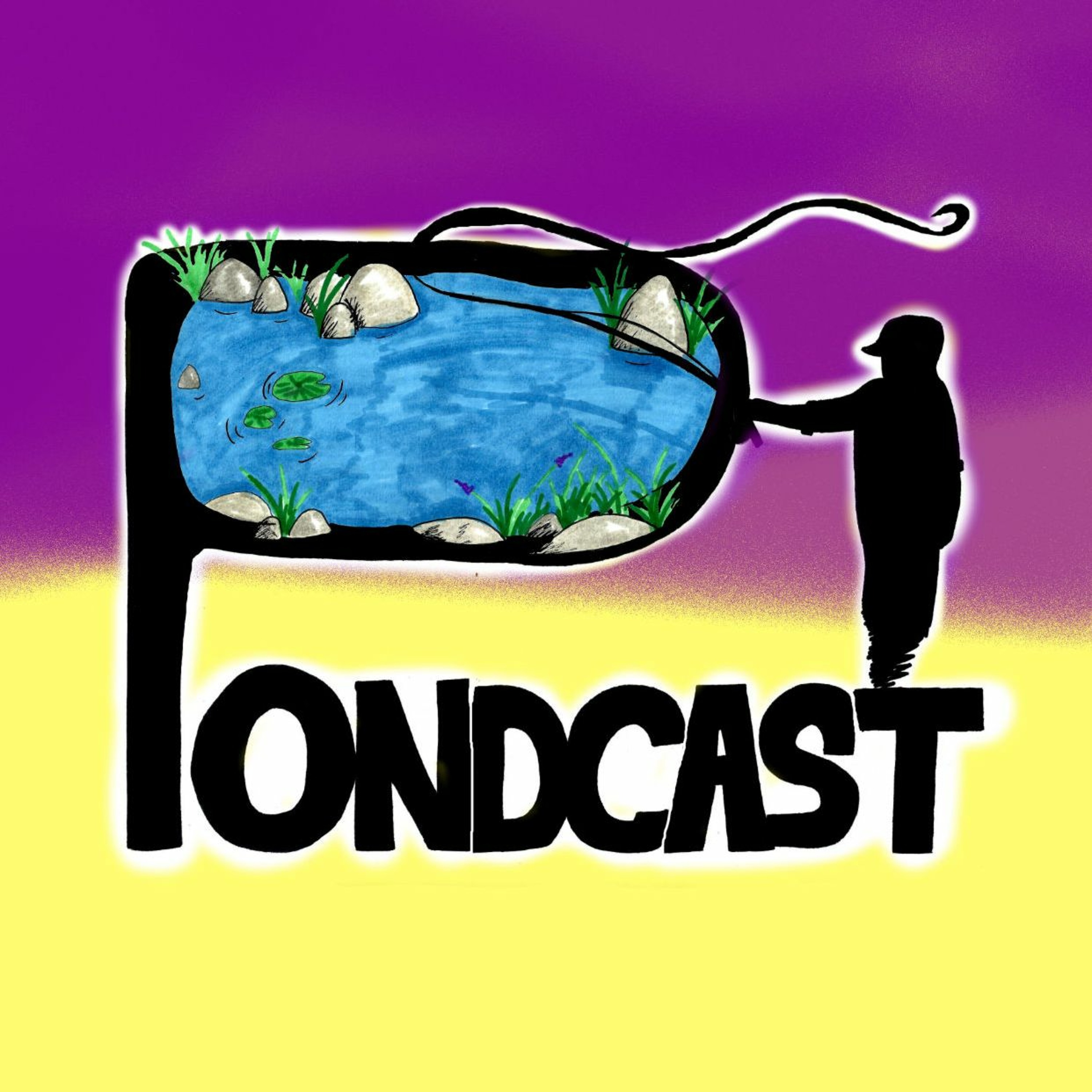 Pondcast