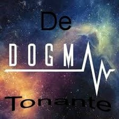 De dogma tonante  ( mix djmystyryo )