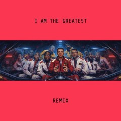 Logic- I Am The Greatest (Remix)