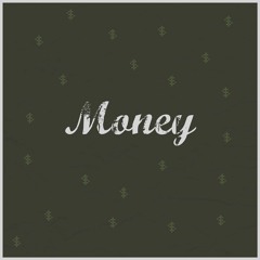 Money (Prod. Mr Kooman)
