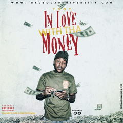 IN LOVE WIT THA MONEY