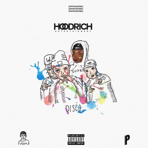 *Hoodrich Exclusive* Pollàri & Larry League ~ DISCO (prod. F12)