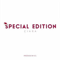 Ciara - Special Edition