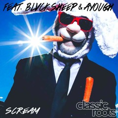 Scream Feat. BLVCK.SHEEP & Ayough 2012 Re-Edit(Original Mix)