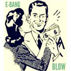 Blow