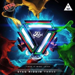 Jaiga TC - Tingz It Nice #SR3 (STAG Riddim 3)