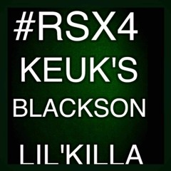 #RSX4 +18 Dj Lil'Killa