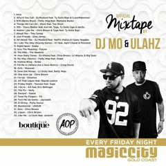Magic City Gold Coast Mix - DJ MO & DJ Ulahz
