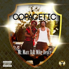 Mr Marc D - Copacetic (Explicit)