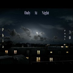 Only At Night
