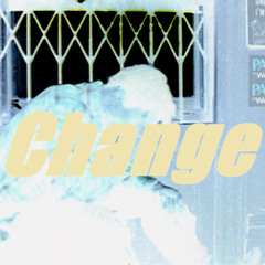 Change(Skit)