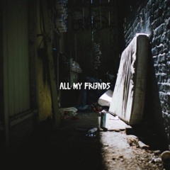 All My Friends Remix