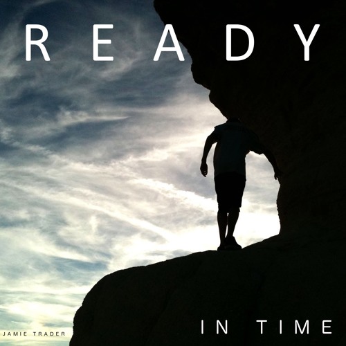 Ready.  In Time.