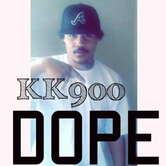 K.K. 900 - DOPE