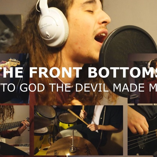 The Front Bottoms - Swear To God The Devil Made Me Do It (Cover)