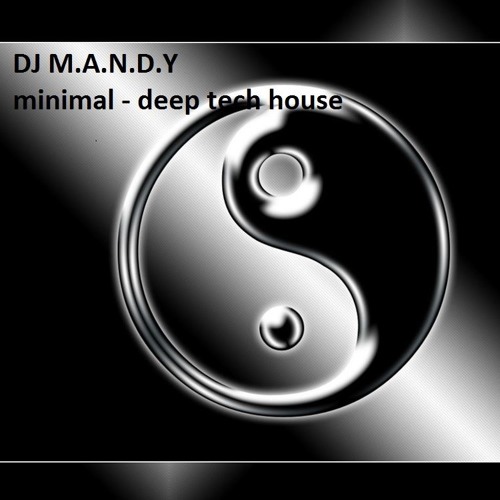DJ M.A.N.D.Y 30m - Deep tech house - minimal house set