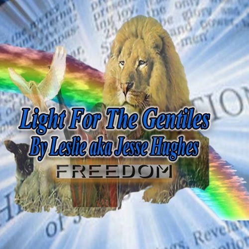Light For The Gentiles Song Version One