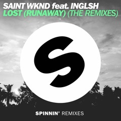 SAINT WKND ft. Inglsh - Lost (Runaway) (Jetique Remix)