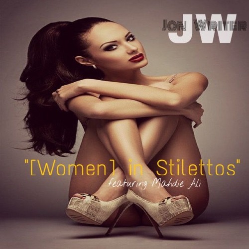 [Women] In Stilettos (feat. Mahdie Ali) **CLEAN**