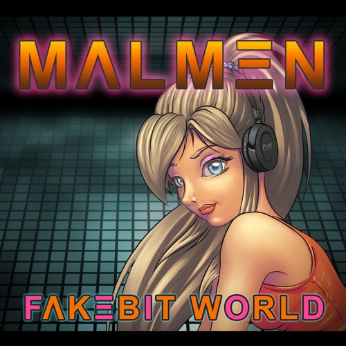 Malmen - Fakebit Love