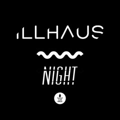 Illhaus - Night EP [Club Sweat]